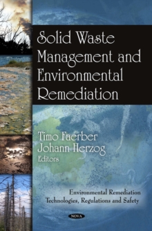 Solid Waste Management and Environmental Remediation