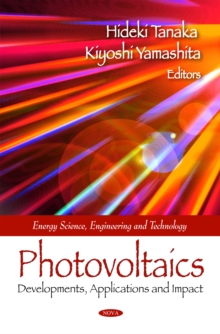 Photovoltaics : Developments, Applications, and Impact