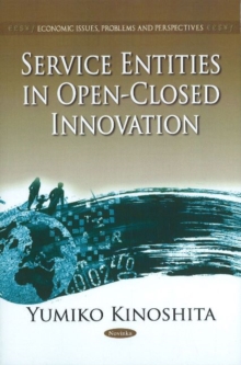 Service Entities in Open-Closed Innovation, Paperback Book Service Entities in Open-Closed Innovation, Paperback Book