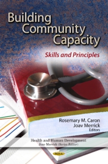 Building Community Capacity : Skills & Principles, Hardback Book Building Community Capacity : Skills & Principles, Hardback Book