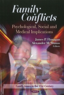 Family Conflicts : Psychological, Social & Medical Implications, Hardback Book Family Conflicts : Psychological, Social & Medical Implications, Hardback Book
