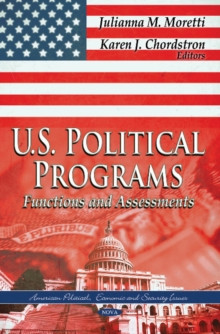 U.S. Political Programs : Functions & Assessments, Hardback Book U.S. Political Programs : Functions & Assessments, Hardback Book