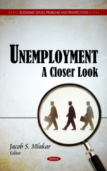 Unemployment : A Closer Look