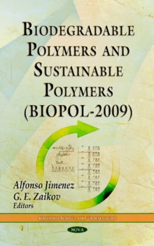 Biodegradable Polymers & Sustainable Polymers (BIOPOL-2009), Hardback Book Biodegradable Polymers & Sustainable Polymers (BIOPOL-2009), Hardback Book