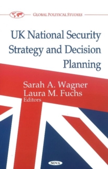 UK National Security Strategy & Decision Planning, Hardback Book UK National Security Strategy & Decision Planning, Hardback Book