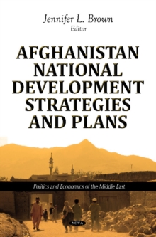 Afghanistan National Development Strategies & Plans, Hardback Book Afghanistan National Development Strategies & Plans, Hardback Book
