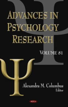 Advances in Psychology Research : Volume 81, Hardback Book Advances in Psychology Research : Volume 81, Hardback Book