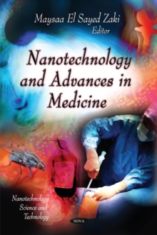 Nanotechnology & Advances in Medicine, Hardback Book Nanotechnology & Advances in Medicine, Hardback Book