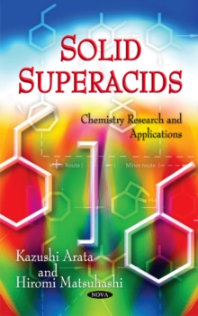 Solid Superacids, Hardback Book Solid Superacids, Hardback Book