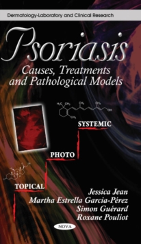 Psoriasis : Causes, Treatments & Pathological Models, Paperback Book Psoriasis : Causes, Treatments & Pathological Models, Paperback Book