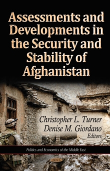 Assessments & Developments in the Security & Stability of Afghanistan, Hardback Book Assessments & Developments in the Security & Stability of Afghanistan, Hardback Book