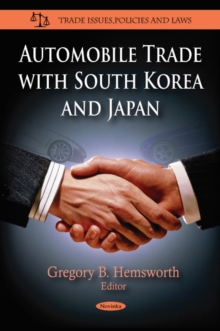 Automobile Trade with South Korea & Japan, Paperback Book Automobile Trade with South Korea & Japan, Paperback Book