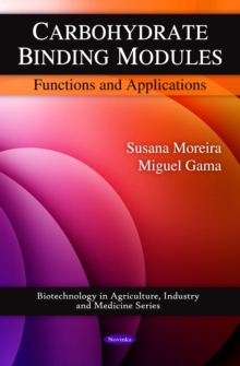 Carbohydrate Binding Modules : Functions and Applications