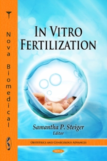 In Vitro Fertilization, Hardback Book In Vitro Fertilization, Hardback Book
