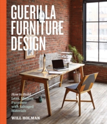 Guerilla Furniture Design, Paperback Book Guerilla Furniture Design, Paperback Book