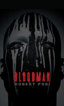 BLOODMAN, Paperback Book BLOODMAN, Paperback Book