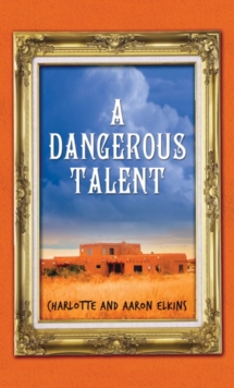 A Dangerous Talent, Paperback / softback Book A Dangerous Talent, Paperback / softback Book