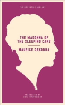 The Madonna of the Sleeping Cars, Paperback Book The Madonna of the Sleeping Cars, Paperback Book