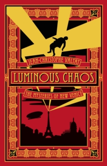 Luminous Chaos, Hardback Book Luminous Chaos, Hardback Book