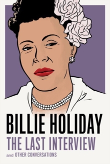 Billie Holiday: The Last Interview