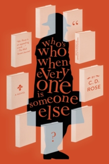 Who's Who When Everyone is Someone Else