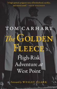 Golden Fleece : High-Risk Adventure at West Point