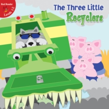 The Three Little Recyclers