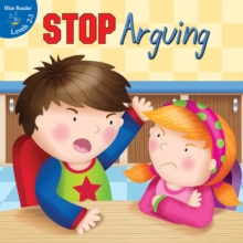 Stop Arguing!