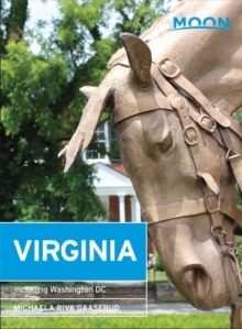 Moon Virginia : Including Washington DC, Paperback Book Moon Virginia : Including Washington DC, Paperback Book
