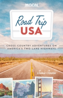 Road Trip USA : Cross-Country Adventures on America's Two-Lane Highways, Paperback Book Road Trip USA : Cross-Country Adventures on America's Two-Lane Highways, Paperback Book