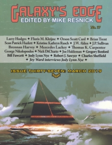 Galaxy's Edge Magazine : Issue 37, March 2019, Paperback / softback Book Galaxy's Edge Magazine : Issue 37, March 2019, Paperback / softback Book