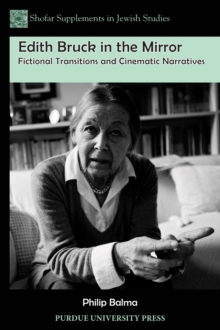 Edith Bruck in the Mirror : Fictional Transitions and Cinematic Narratives