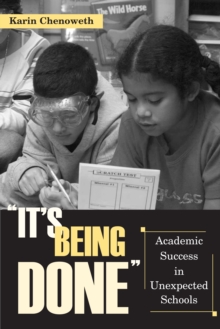 "It's Being Done" : Academic Success in Unexpected Schools