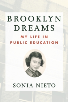 Brooklyn Dreams : My Life in Public Education