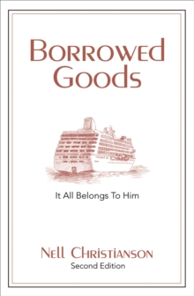 Borrowed Goods : It All Belongs to Him