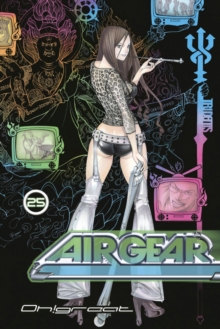 Air Gear 25, Paperback / softback Book Air Gear 25, Paperback / softback Book