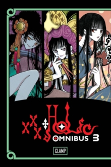 Xxxholic Omnibus 3, Paperback / softback Book Xxxholic Omnibus 3, Paperback / softback Book
