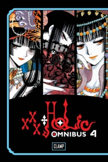 Xxxholic Omnibus 4, Paperback / softback Book Xxxholic Omnibus 4, Paperback / softback Book