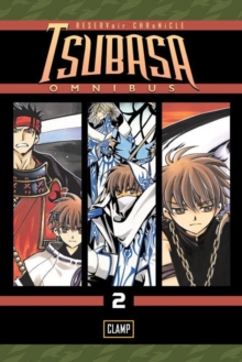 Tsubasa Omnibus 2, Paperback / softback Book Tsubasa Omnibus 2, Paperback / softback Book