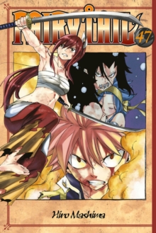 Fairy Tail 47, Paperback / softback Book Fairy Tail 47, Paperback / softback Book