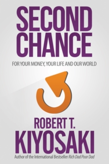 Second Chance : for Your Money, Your Life and Our World