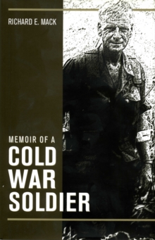 Memoir of a Cold War Soldier