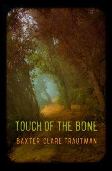 Touch of the Bone