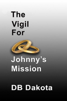 Vigil For Johnny's Mission