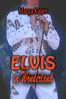 Elvis In Wonderland