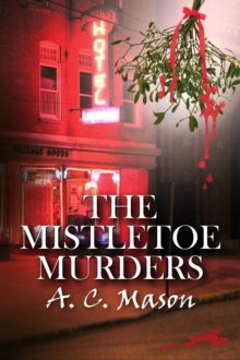 Distributed via Smashwords Mistletoe Murders