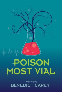 Poison Most Vial : A Mystery