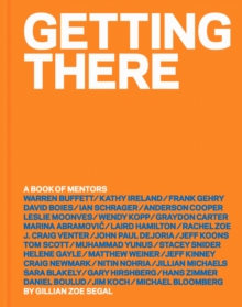 Getting There : A Book of Mentors