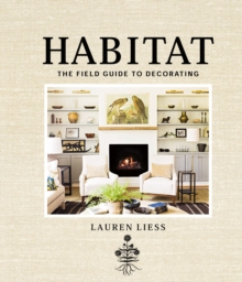 Habitat : The Field Guide to Decorating