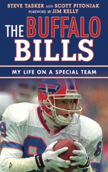 The Buffalo Bills : My Life on a Special Team